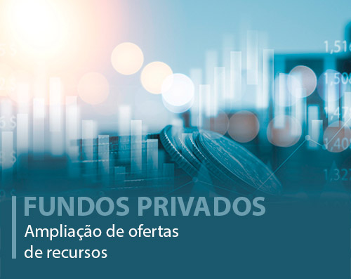 Captação de Recursos - Fundos Privados